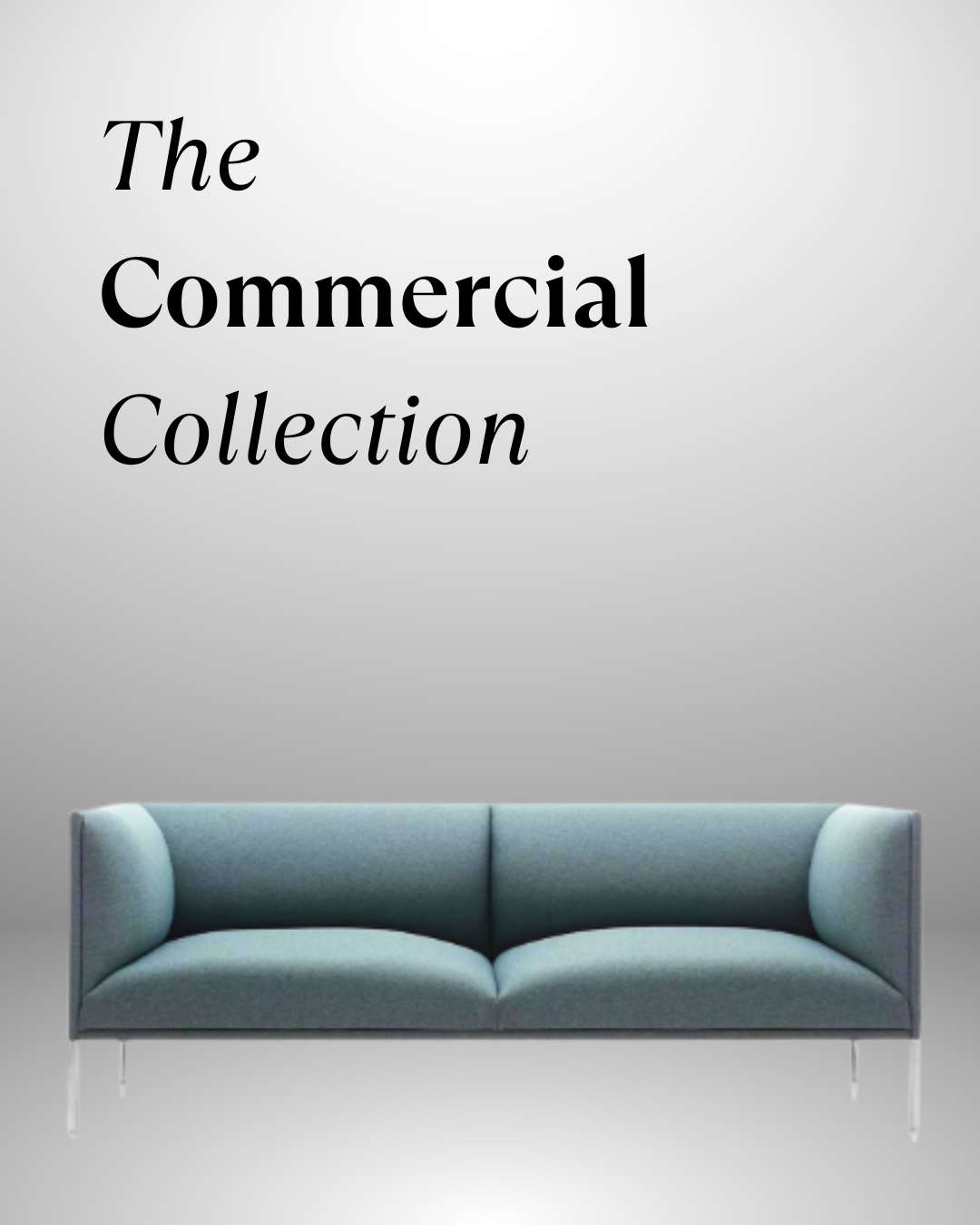 The Commercial Collection
